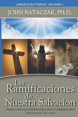 John Rataczak, John Rataczak Ph.D. - Ramificaciones de Nuestra Salvación, Häftad