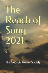 bokomslag The Reach of Song 2021