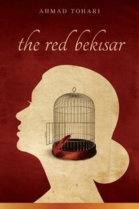 bokomslag The Red Bekisar