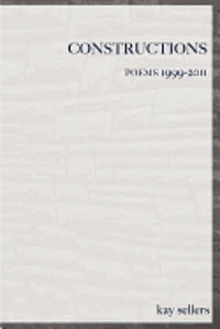 bokomslag Constructions: Poems 1999-2011