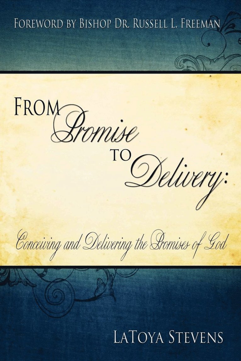 From Promise to Delivery 1