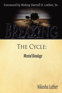 bokomslag Breaking The Cycle