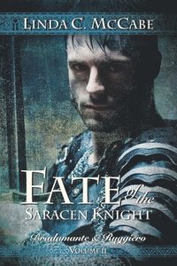 bokomslag Fate of the Saracen Knight