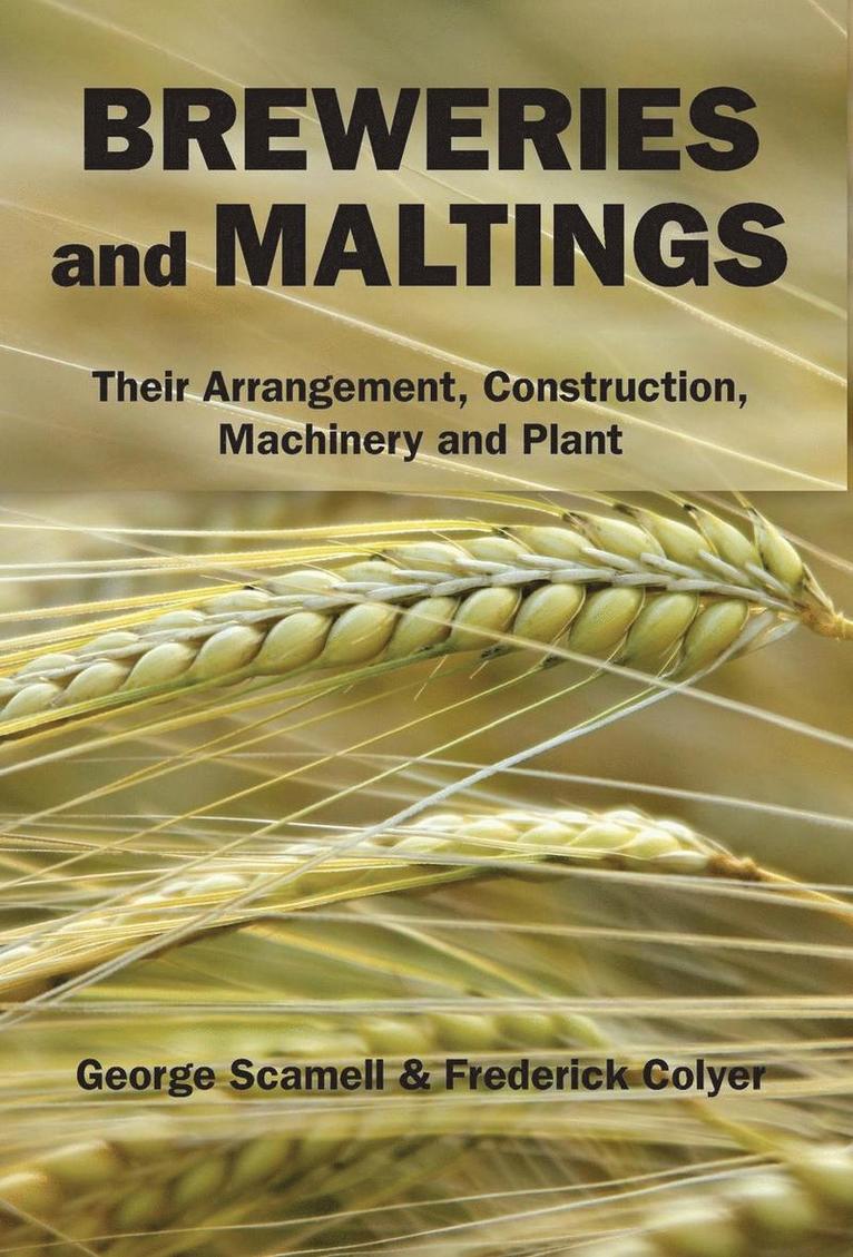 George Scamell, Frederick Colyer - Breweries and Maltings, Inbunden