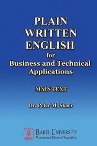 Plain Written English for Business and Technical Applications MAIN TEXT