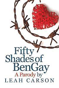 Fifty Shades of BenGay: A Parody 1