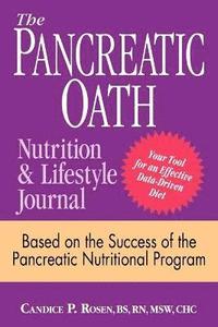 bokomslag The Pancreatic Oath Nutrition and Lifestyle Journal