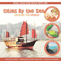 Cities by the Sea: Around the World 1