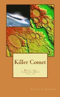 bokomslag Killer Comet - What the Carolina Bays tell us
