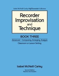 bokomslag Recorder Improvisation and Technique Book Three