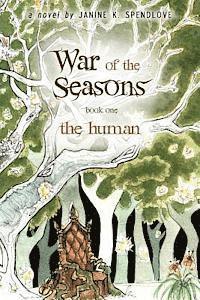 bokomslag War of the Seasons: The Human