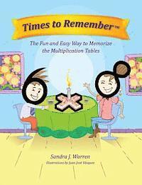bokomslag Times To Remember: The Fun and Easy Way to Memorize the Multiplication Tables