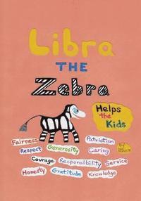 bokomslag Libra the Zebra Helps the Kids