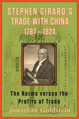 bokomslag Stephen Girard's Trade With China, 1787-1824