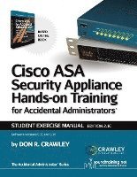 bokomslag Cisco ASA Security Appliance Hands-On Training for Accidental Administrators