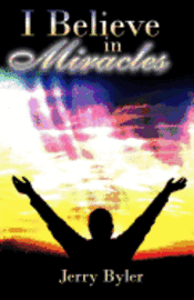 bokomslag I Believe In Miracles