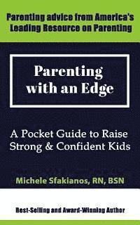 Parenting with an Edge: A Pocket Guide to Raise Strong & Confident Kids 1