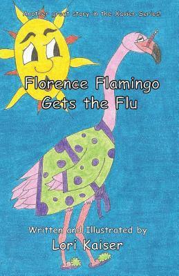Florence Flamingo Gets the Flu 1