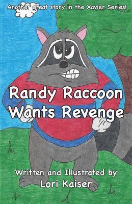 bokomslag Randy Raccoon Wants Revenge