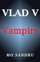 Mit Sandru - Vampire (Vlad V Series), Häftad