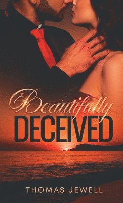 Thomas Jewell - Beautifully Deceived, Häftad