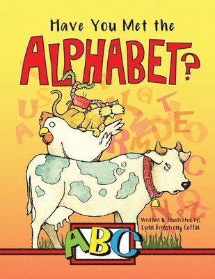 Have You Met the ALPHABET? 1