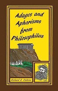 bokomslag Adages and Aphorisms from Philosophilus