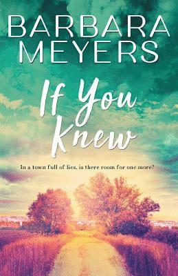 Barbara Meyers - If You Knew, Häftad