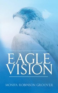bokomslag Eagle Vision
