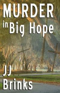 Murder in Big Hope 1