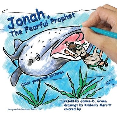 Janice D Green - Jonah, the Fearful Prophet, Häftad