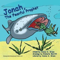 bokomslag Jonah, the Fearful Prophet