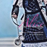 bokomslag Alice: Out of the Box: A collection of Wonderland-themed dolls