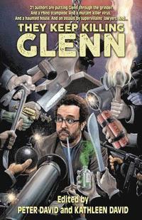 bokomslag They Keep Killing Glenn