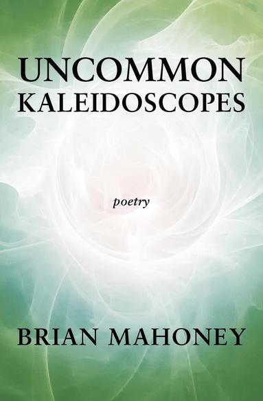 bokomslag Uncommon Kaleidoscopes