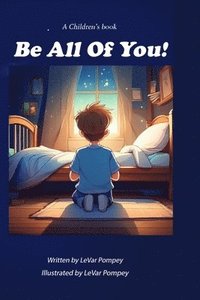 bokomslag Be All Of You!