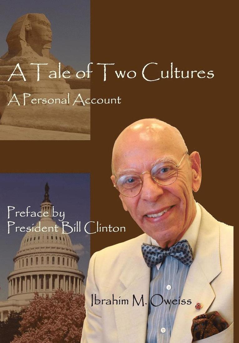 Ibrahim M Oweiss, Ibrahim M. Oweiss - Tale of Two Cultures, Inbunden