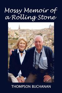 bokomslag Mossy Memoir of A Rolling Stone
