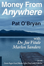 Pat O'Bryan - Money From Anywhere, Häftad