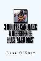 bokomslag 3 Quotes CAN Make a Difference: Plus 'Algo Mas'