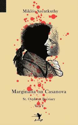 Mikl S Szentkuthy - Marginalia on Casanova, Häftad