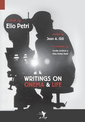 Writings on Cinema and Life 1