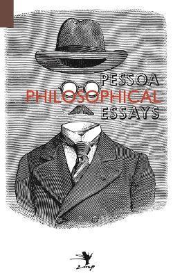 Fernando Pessoa, Nuno Ribeiro - Philosophical Essays, Häftad