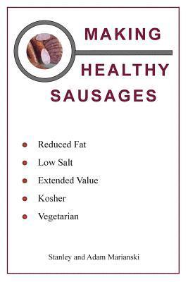 Making Healthy Sausages