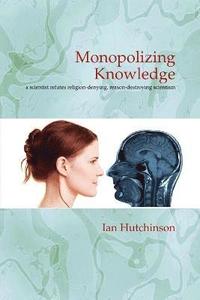 bokomslag Monopolizing Knowledge