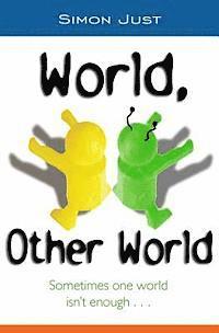 Simon Just - World, Other World, Häftad