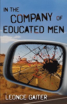 In the Company of Educated Men 1