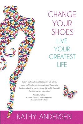 Change Your Shoes, Live Your Greatest Life 1