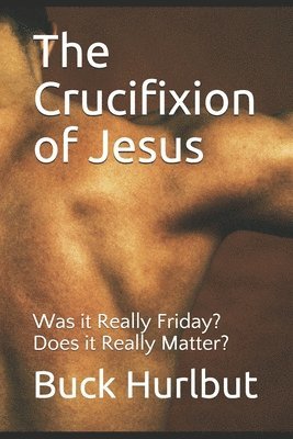 The Crucifixion of Jesus 1