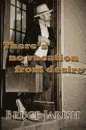 Bruce Jarish - There's no vacation from desire, Häftad